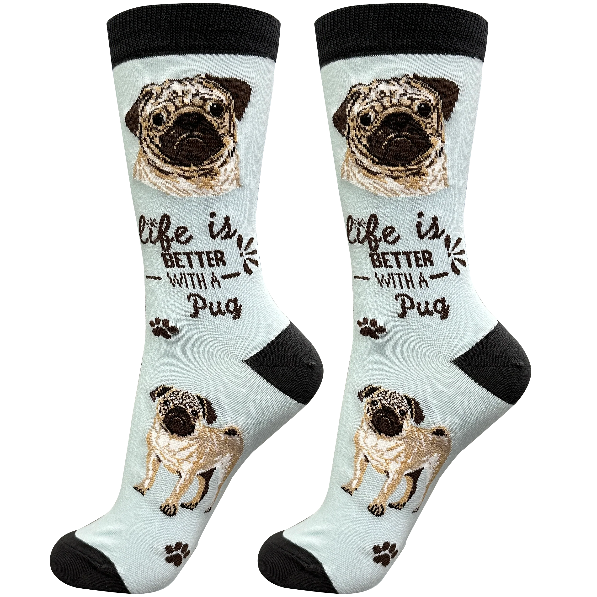 Life is Better with a Pug Socks